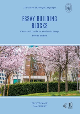 Essay Building Blocks: A practical Guide to Academic Essays (Second Edition)